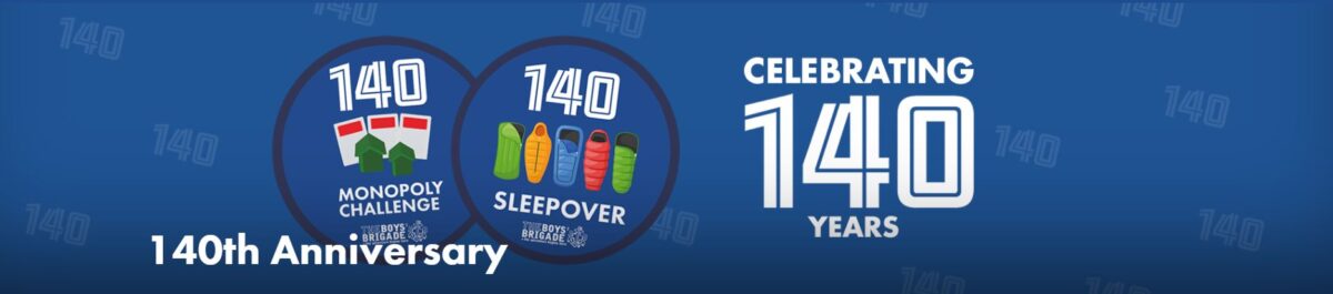 Celebrating the 140th Anniversary of the Boys’ Brigade